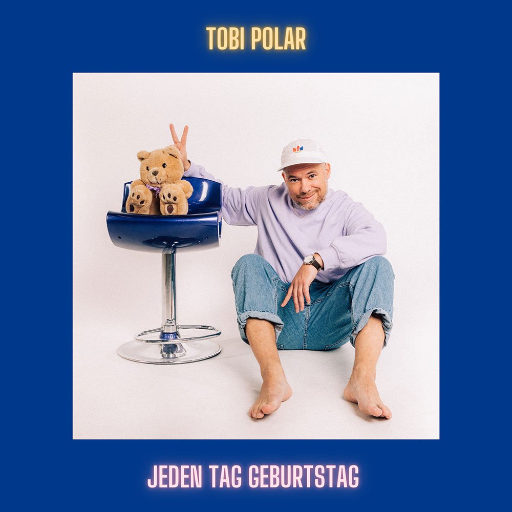 Cover: Jeden Tag Geburtstag/Tobi Polar/© macheete 2022
